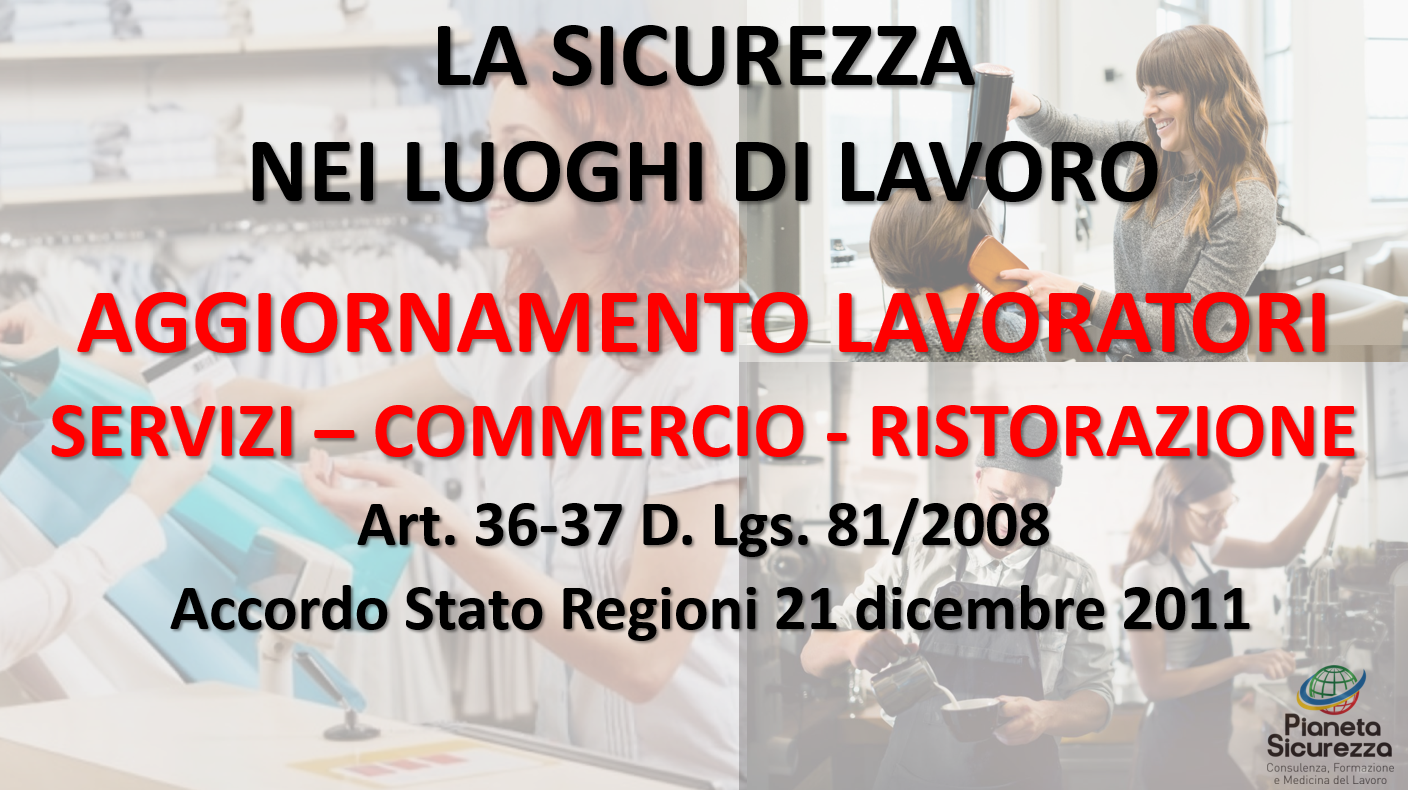 Corso per Lavoratori- Aggiornamento - Addetti Servizi, Commercio e Ristorazione