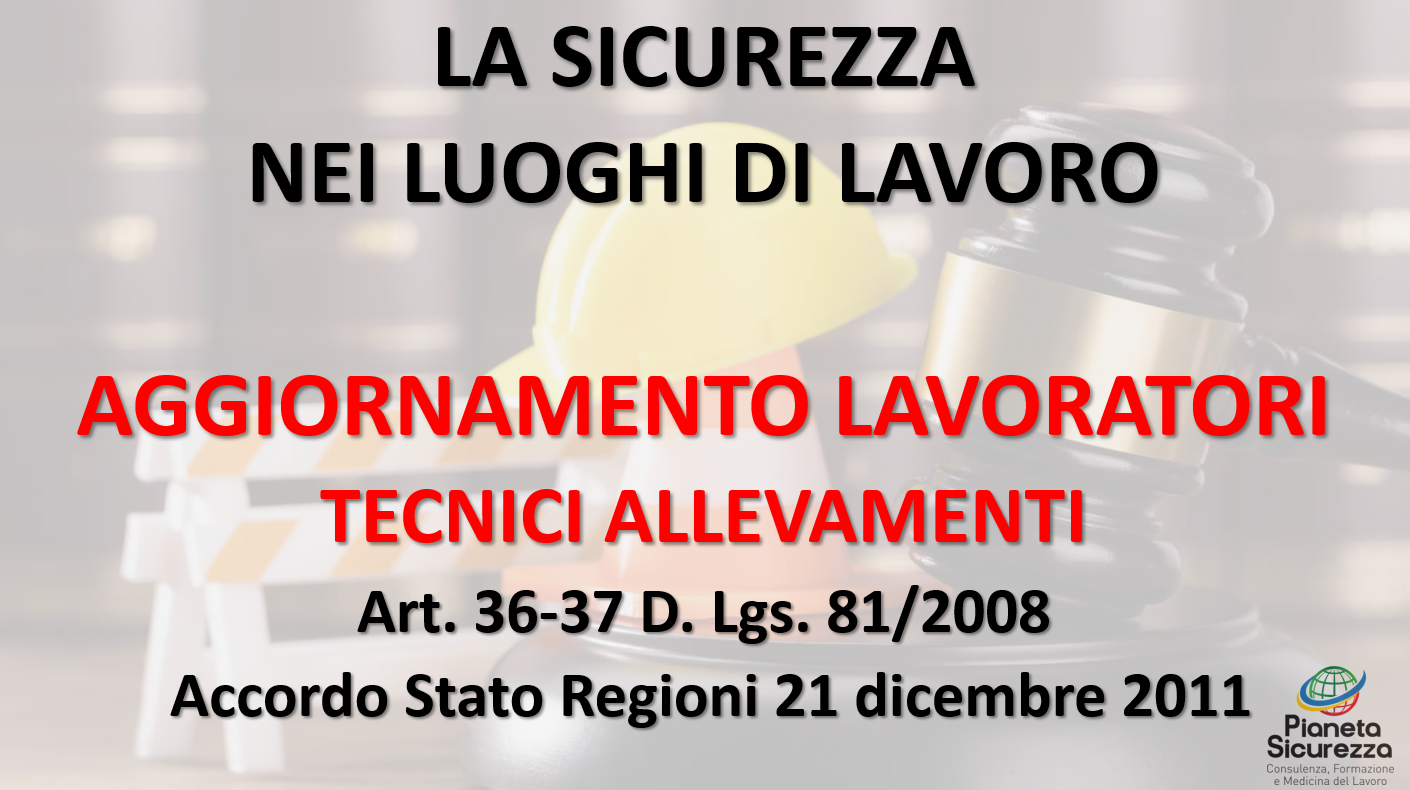 CORSO PER LAVORATORI - AGGIORNAMENTO - Settore Agricolo e Zootecnico