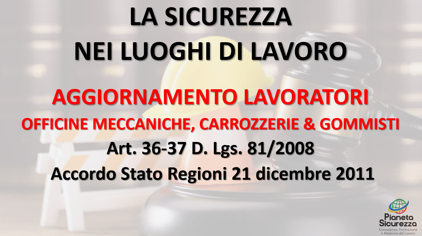 Corso per lavoratori - Aggiornamento - Settore Officine e Carrozzerie